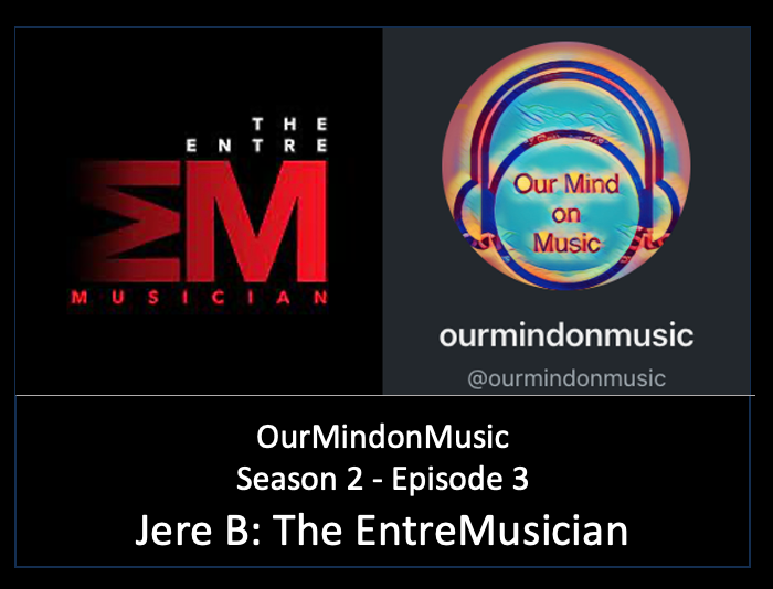 Jere B: The EntreMusician